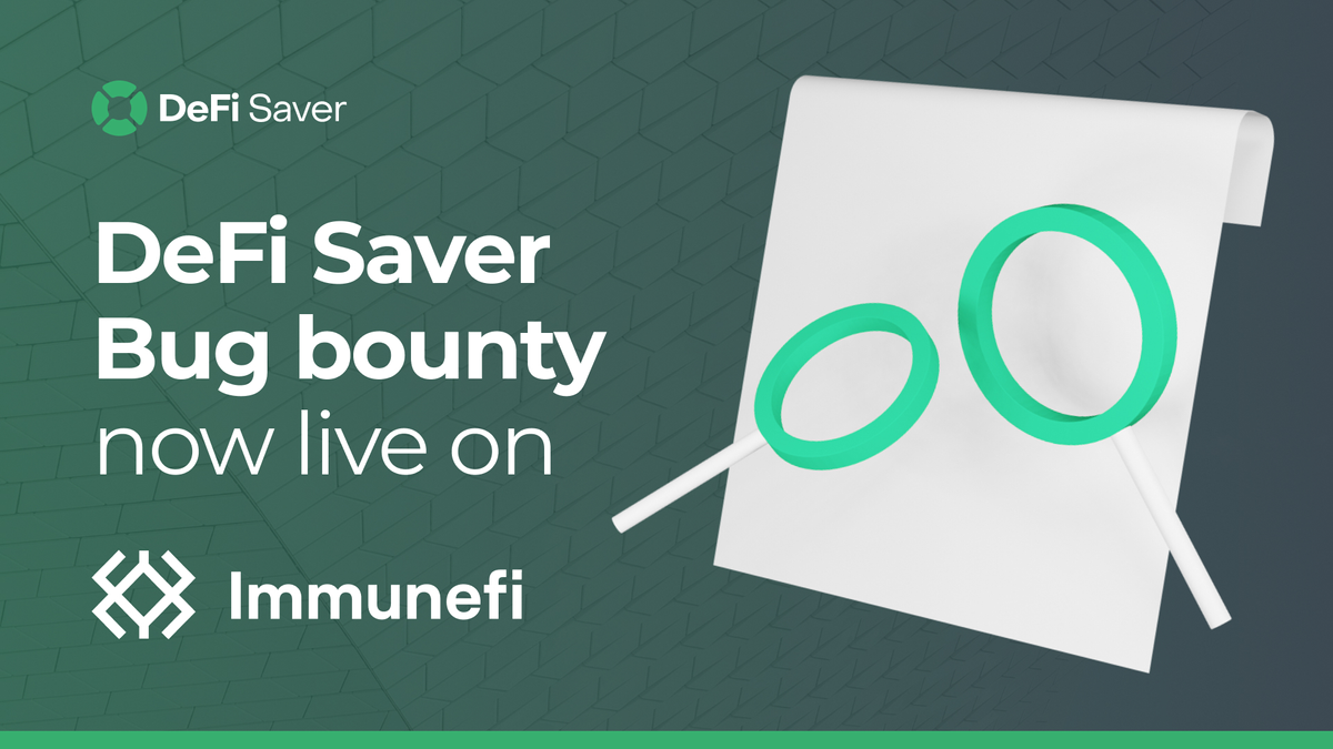 DeFi Saver bug bounty is now live on Immunefi
