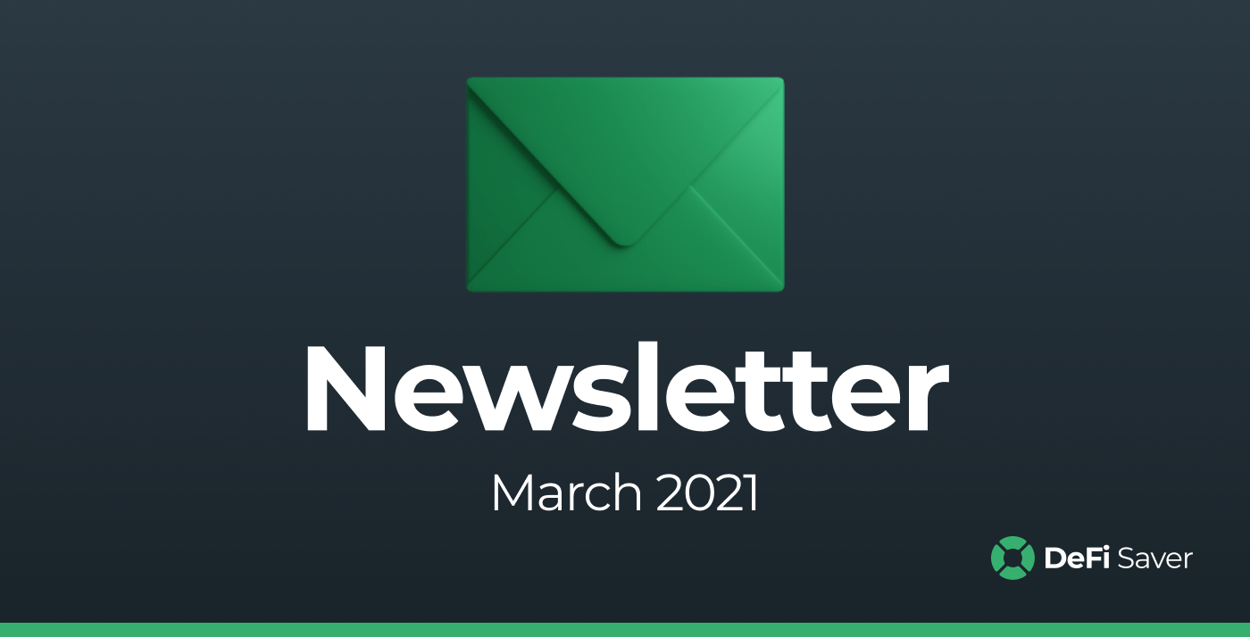 DeFi Saver Newsletter: March 2021