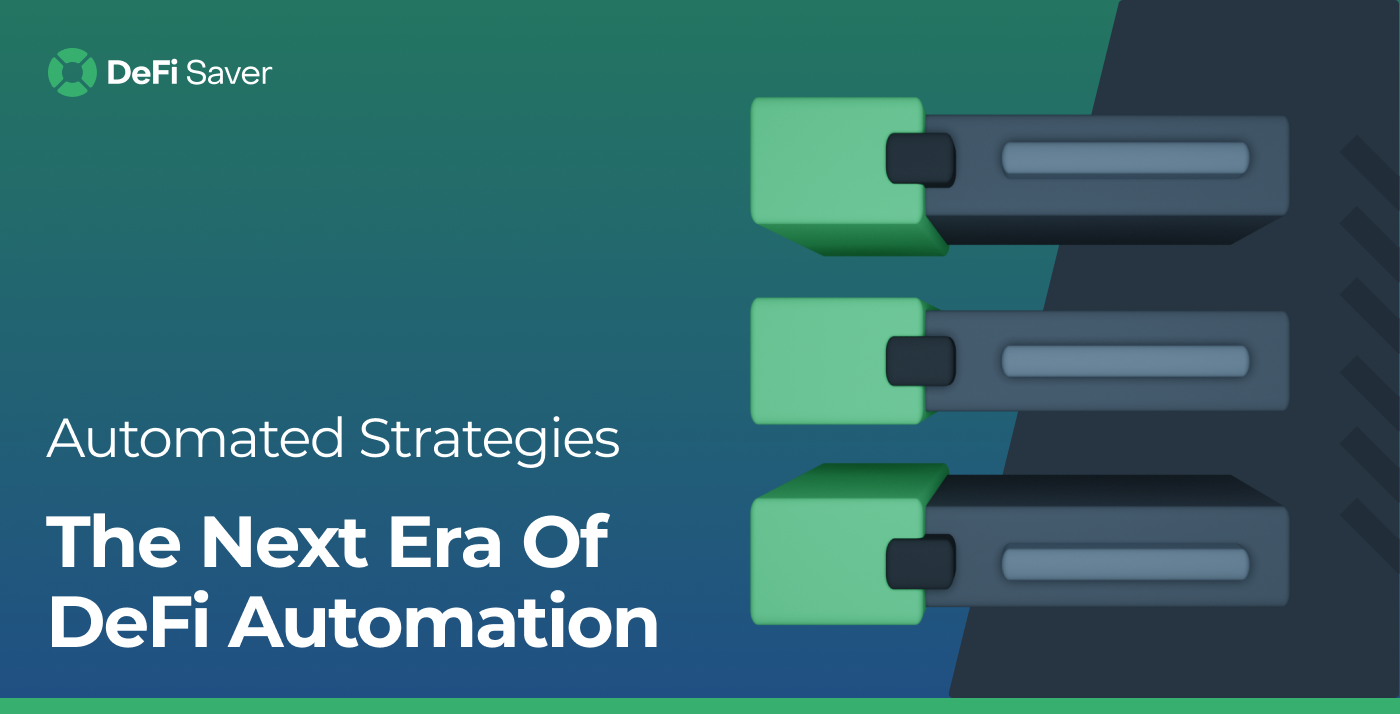 Automated Strategies - The Next Era of DeFi Automation