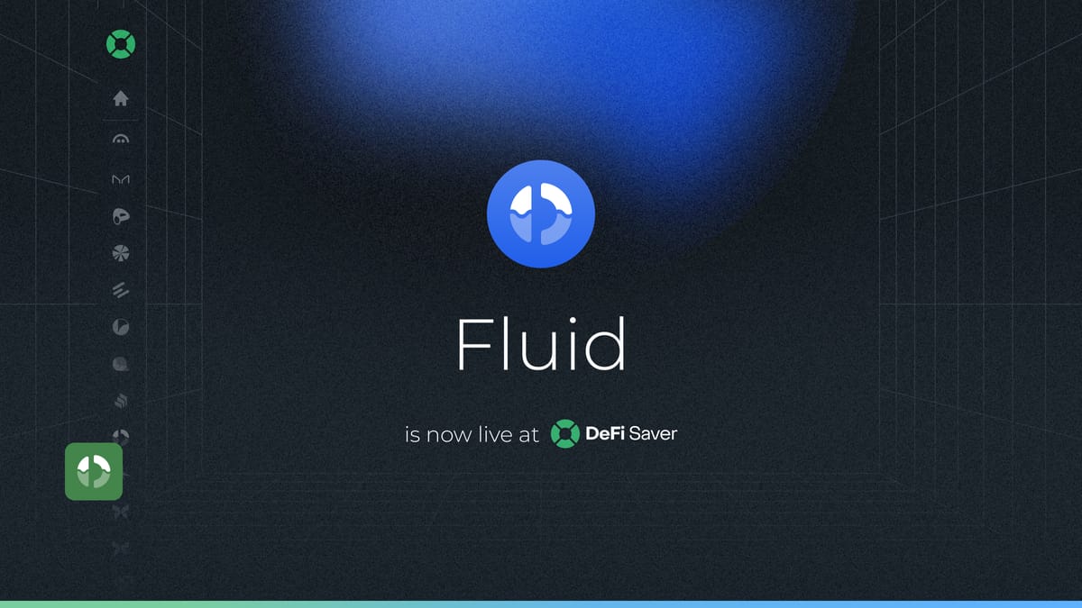 Fluid protocol – the newest DeFi Saver integration is now live