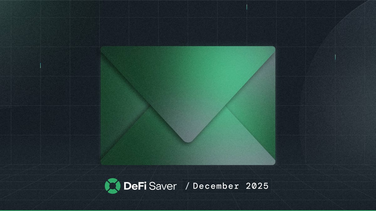 DeFi Saver Newsletter: December 2025