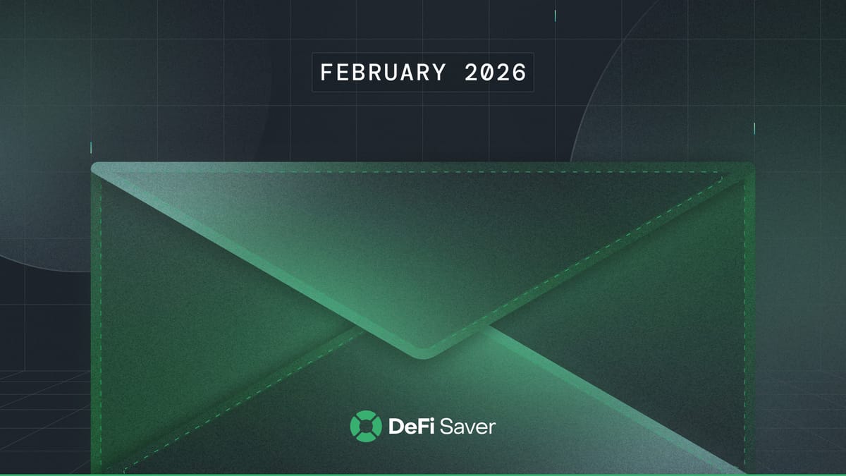 DeFi Saver Newsletter: February 2026
