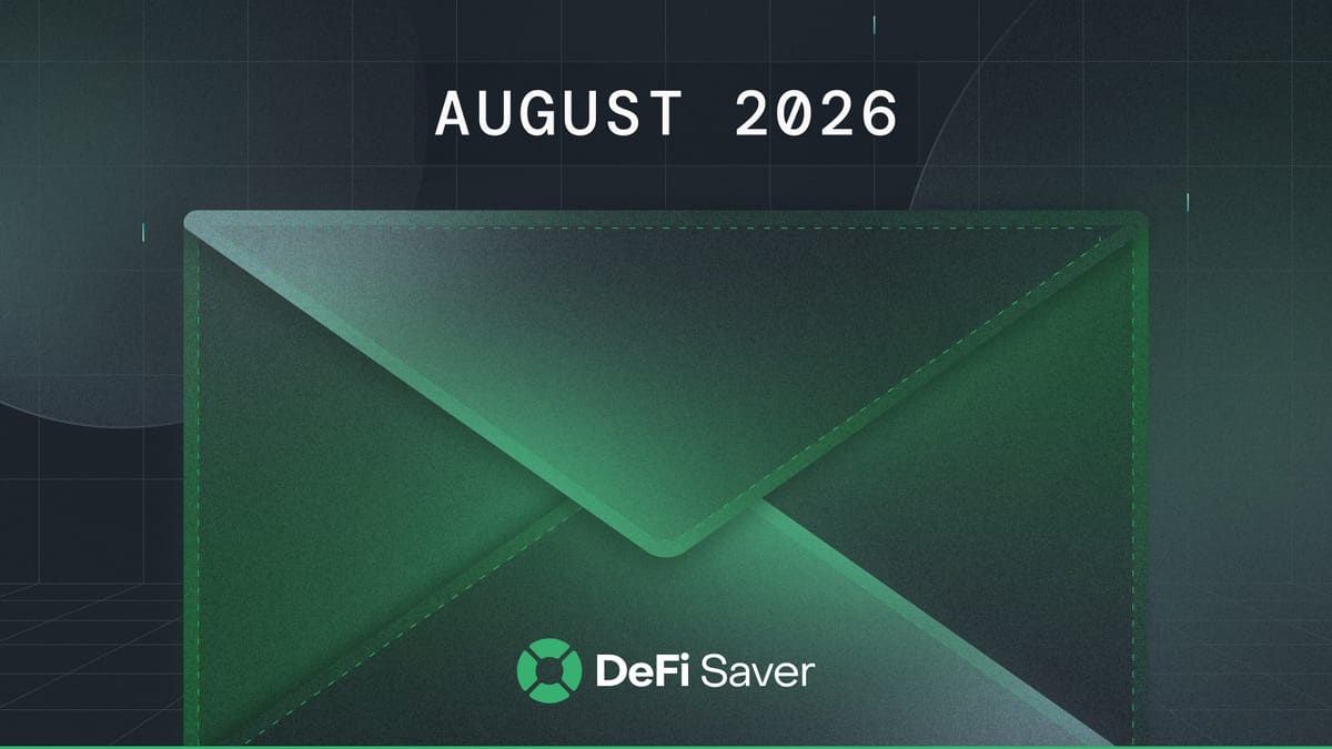 DeFi Saver Newsletter: August 2026