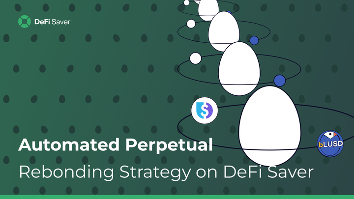 Automated Perpetual Rebonding Strategy on DeFi Saver