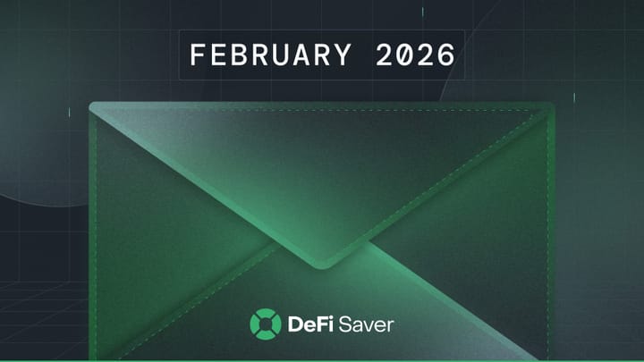 DeFi Saver Newsletter: February 2026